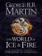 [A Song of Ice and Fire 01] • The World of Ice & Fire · The Untold History of Westeros and the Game of Thrones